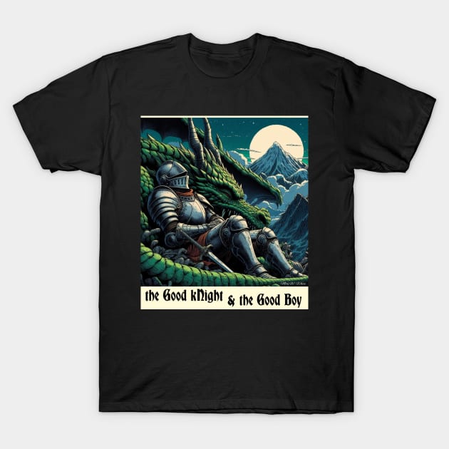 The Good kNight and the Good Boy T-Shirt by MayWinterWhite